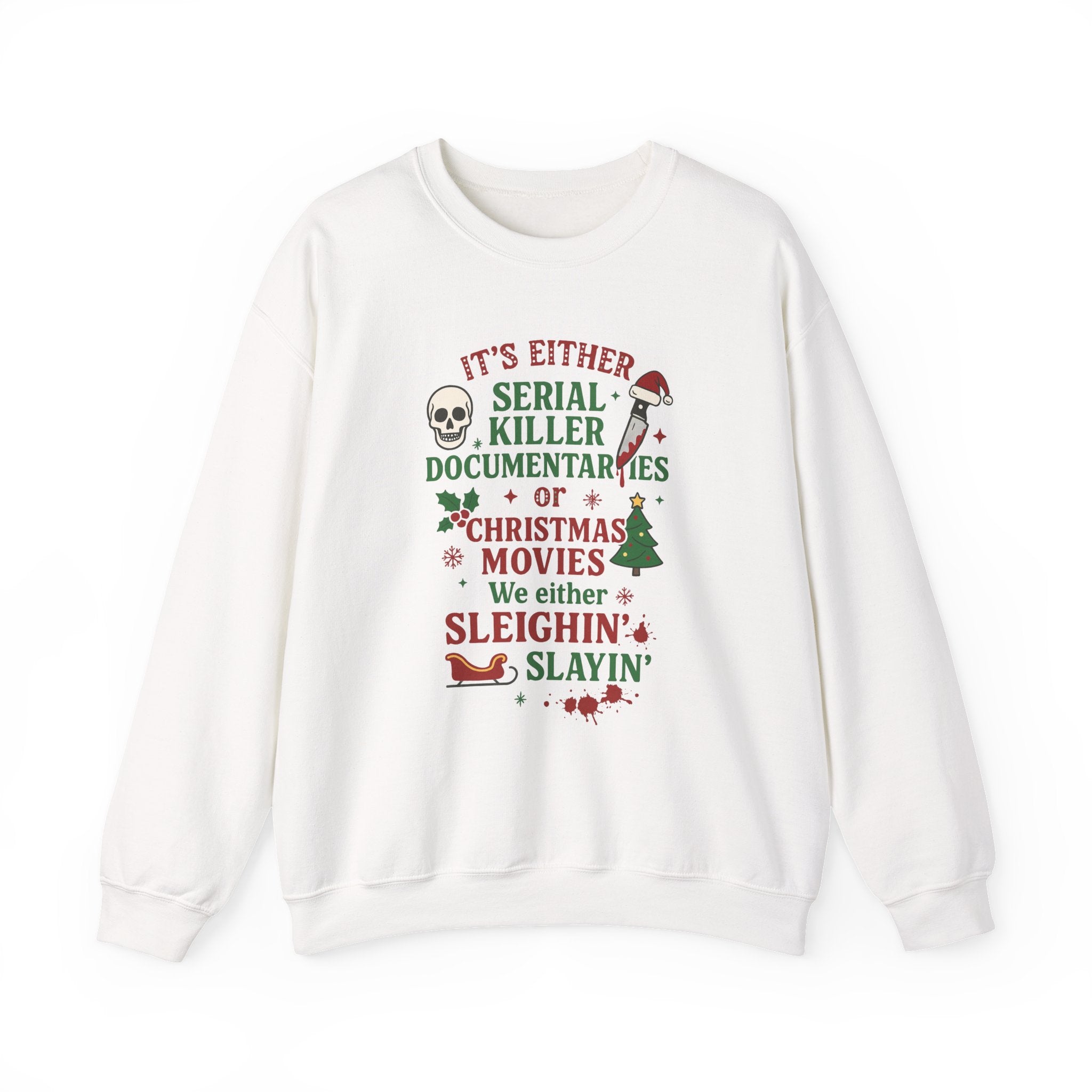 Christmas True Crime Sweatshirt — "It’s Either Serial Killer Documentaries or Christmas Movies" Holiday Crewneck