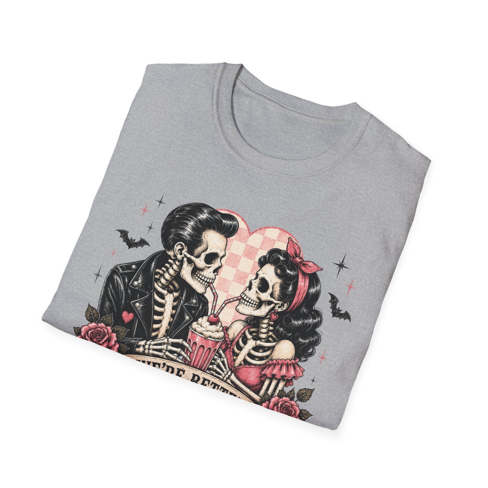 We're Better Together Skeleton Couple T-Shirt — Retro Romantic Gothic Tee - Boo Crew Boutique