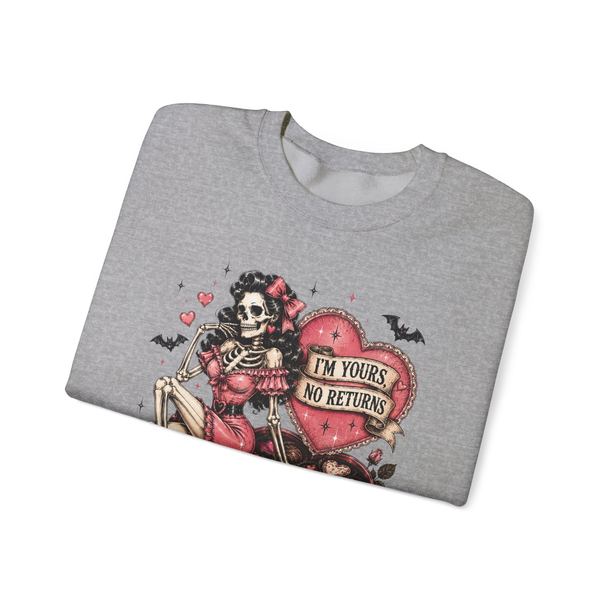 Valentine Skull Heart Crewneck Sweatshirt — "I'm Yours No Returns" Gothic Love Pullover