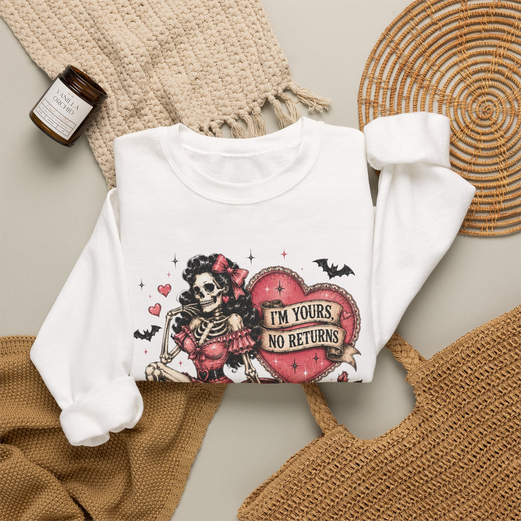 Valentine Skull Heart Crewneck Sweatshirt — "I'm Yours No Returns" Gothic Love Pullover