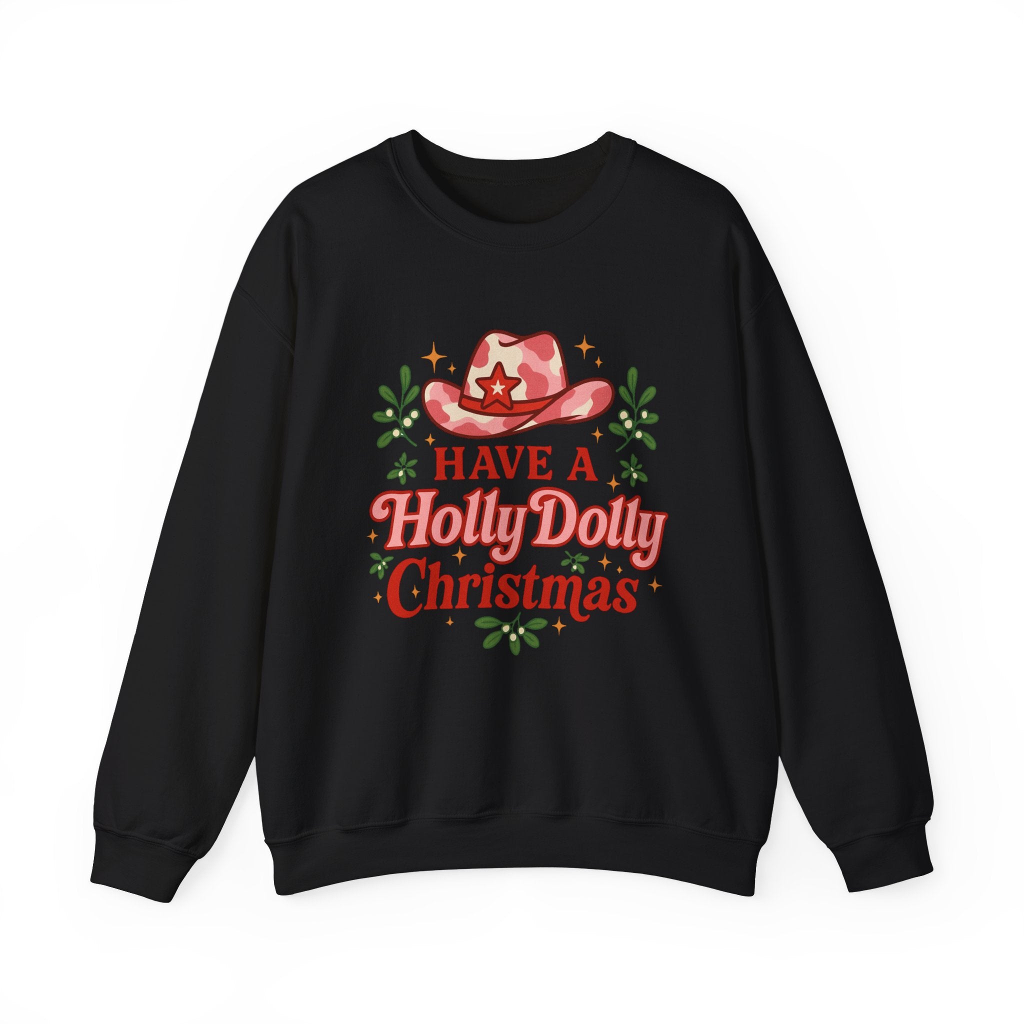 Have a Holly Dolly Christmas Sweatshirt, Western Cowgirl Xmas, Gift for Dolly Parton Fan