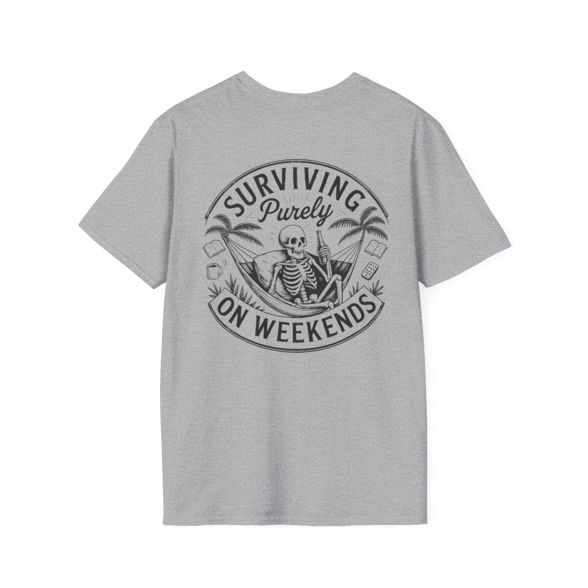 Surviving Purely On Weekends T-Shirt - Boo Crew Boutique