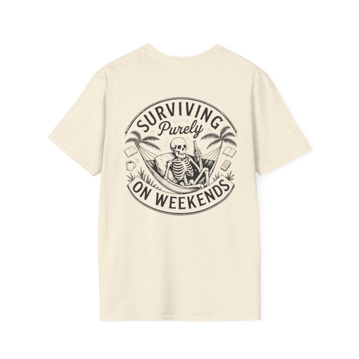 Surviving Purely On Weekends T-Shirt - Boo Crew Boutique