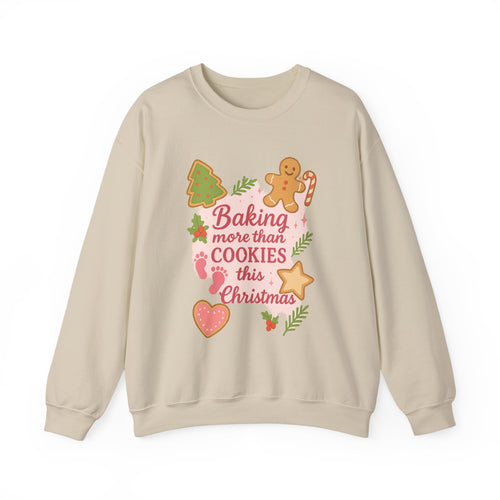 Baking More Than Cookies This Christmas Sweatshirt | Christmas Baking Crewneck, Gift for Expecting Mom