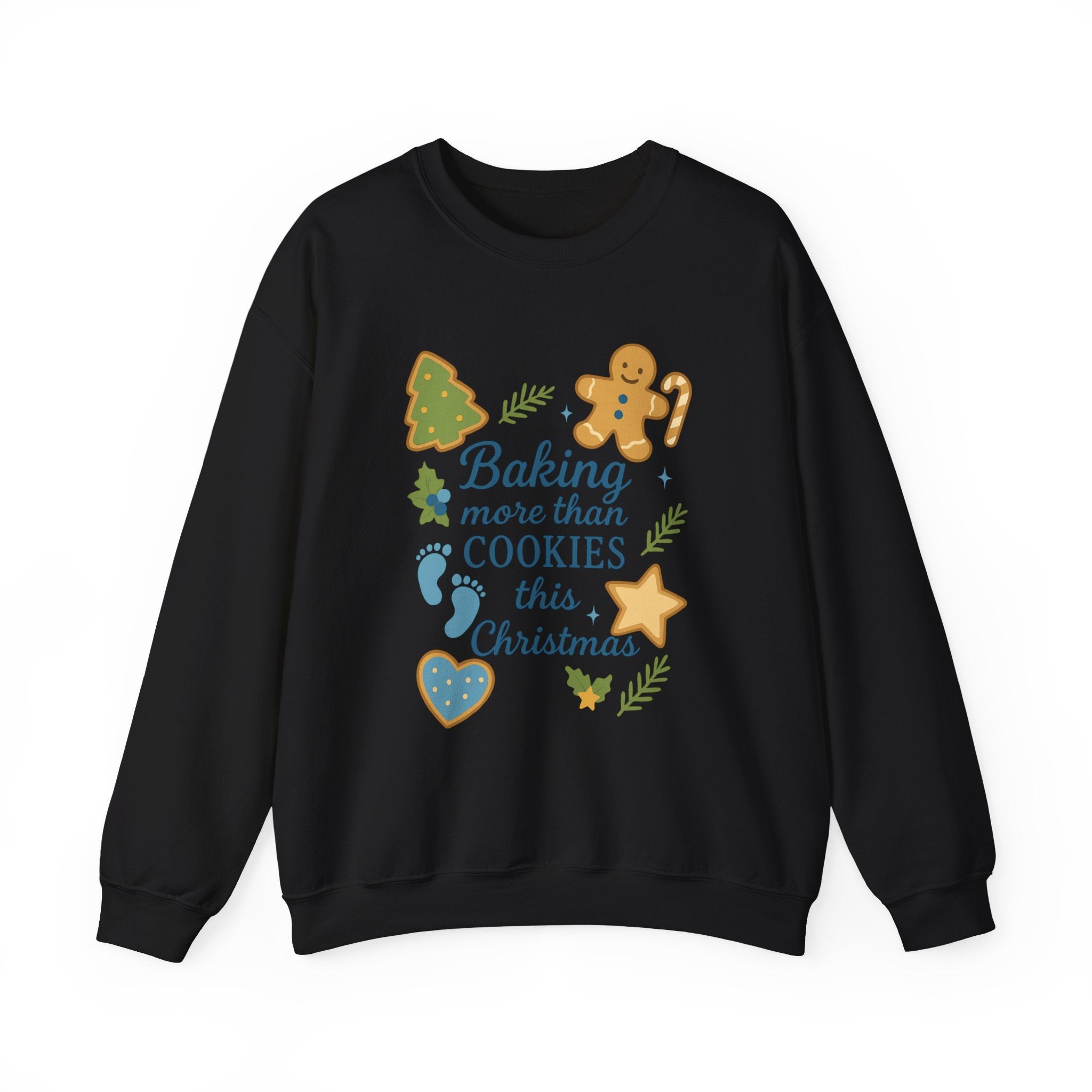 Baking More Than Cookies This Christmas Sweatshirt | Holiday Gingerbread Design, Gift for Expecting Mother