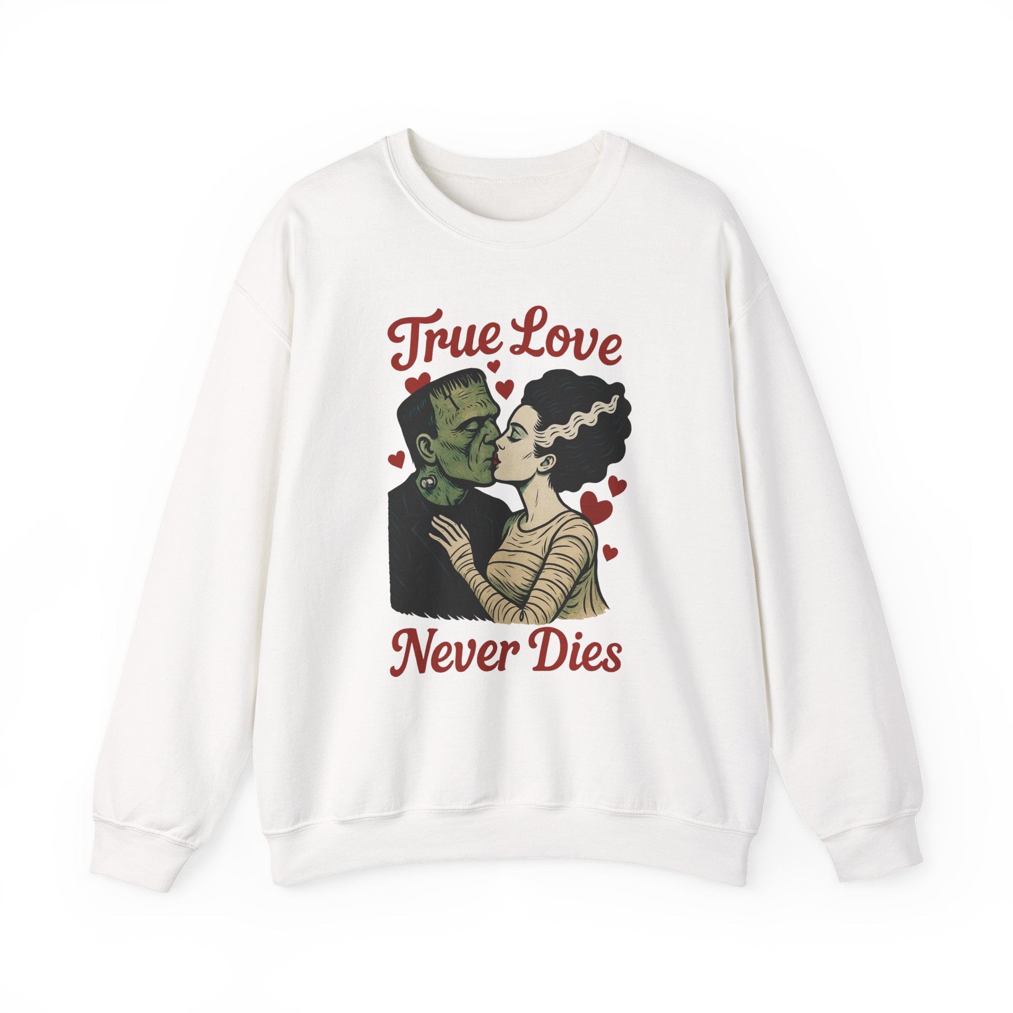 Romantic Horror Sweatshirt - True Love Never Dies, Gift for Valentine's Day, Spooky Valentine's Day - Boo Crew Boutique