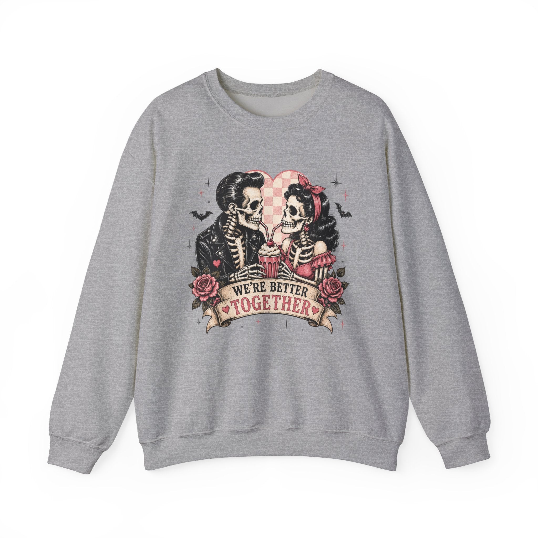 Skeleton Couple 'We're Better Together' Sweatshirt - Boo Crew Boutique