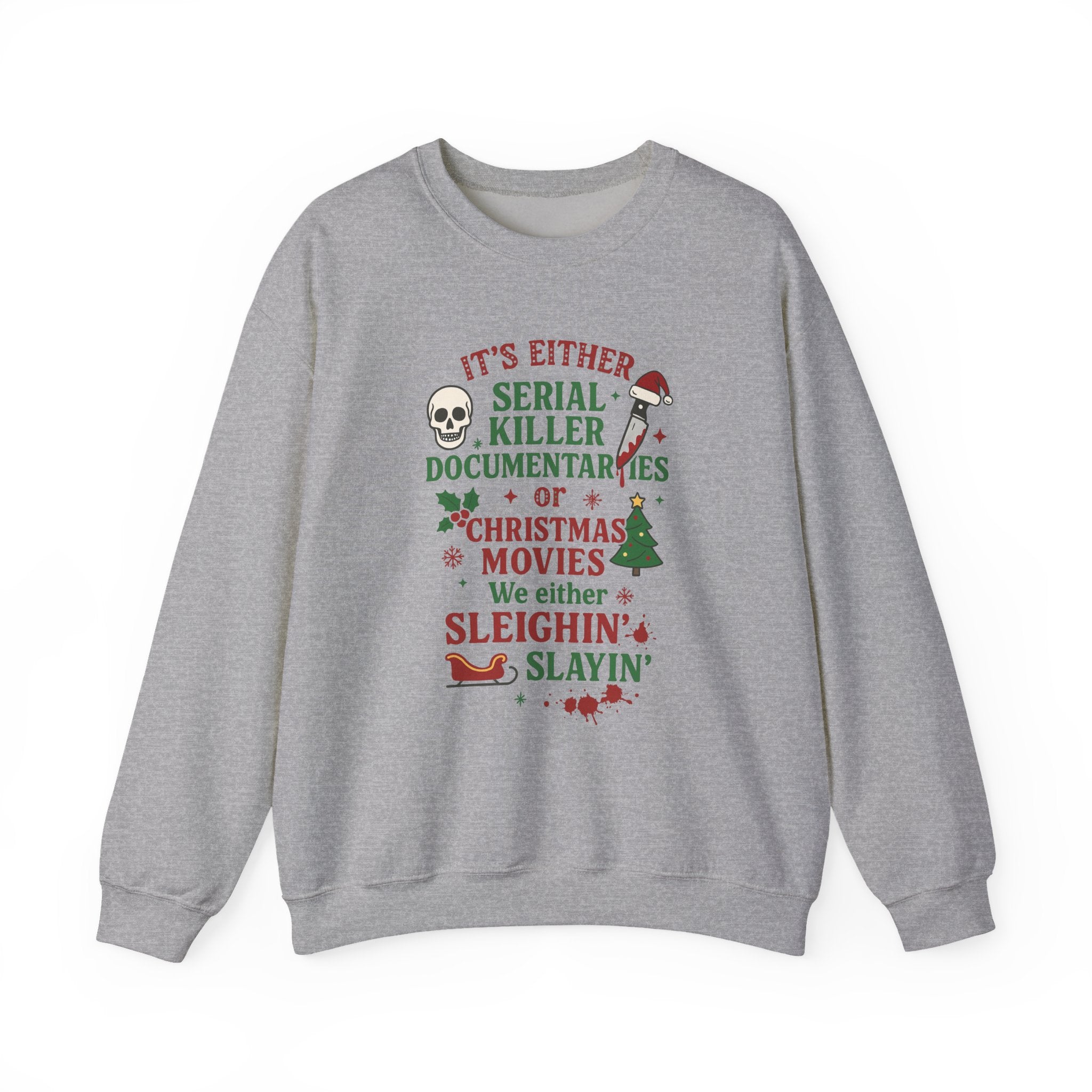 Christmas True Crime Sweatshirt — "It’s Either Serial Killer Documentaries or Christmas Movies" Holiday Crewneck