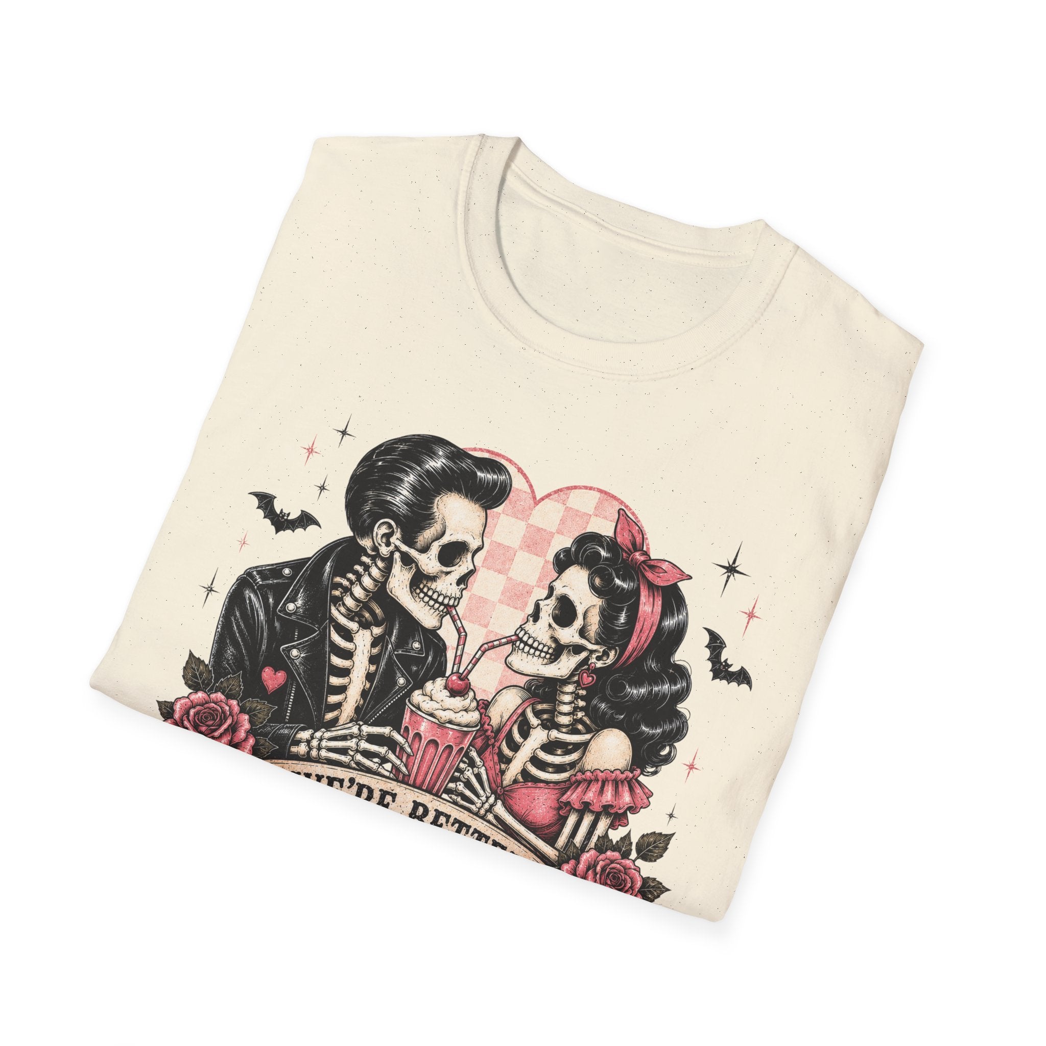 We're Better Together Skeleton Couple T-Shirt — Retro Romantic Gothic Tee - Boo Crew Boutique