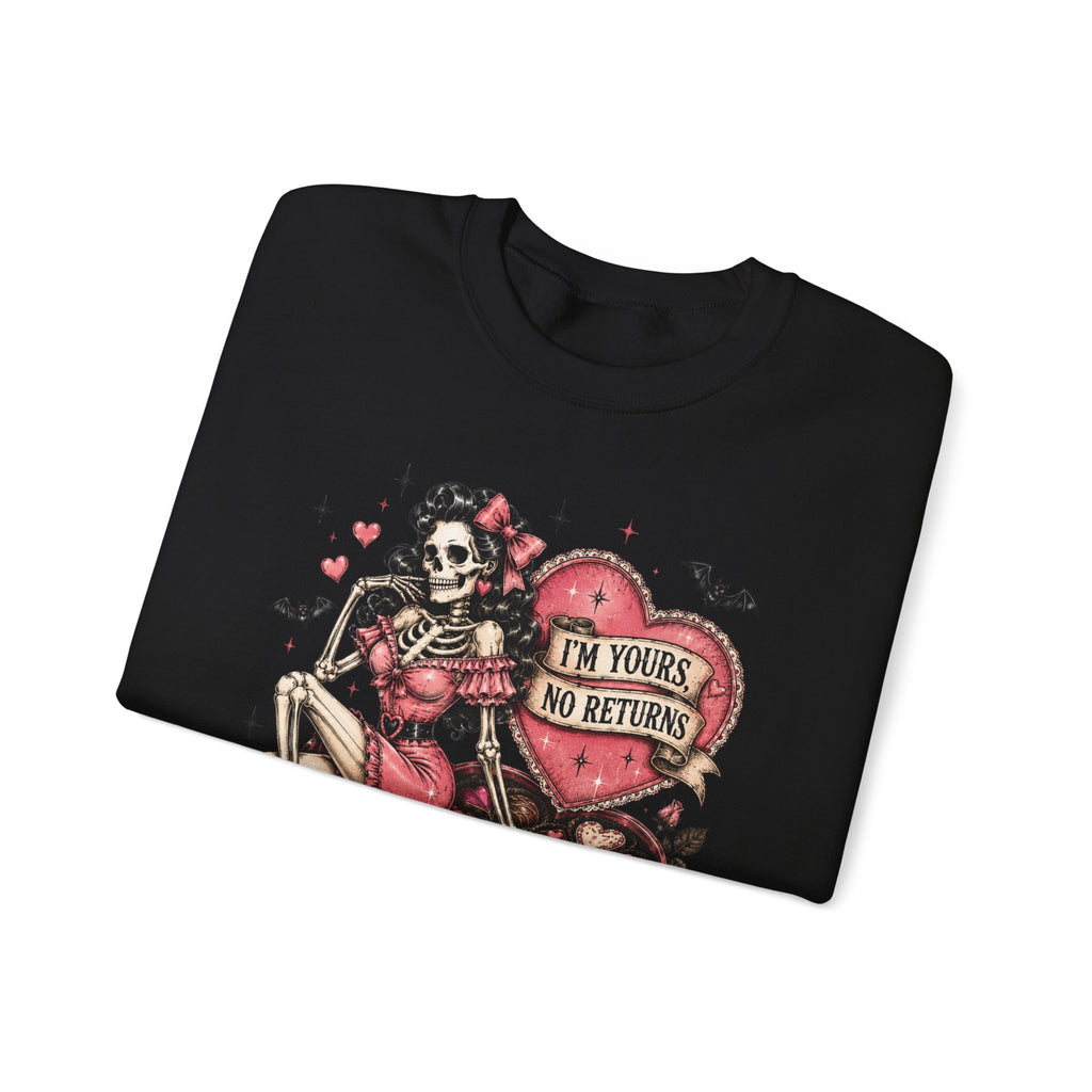 Valentine Skull Heart Crewneck Sweatshirt — "I'm Yours No Returns" Gothic Love Pullover