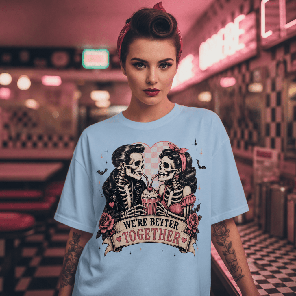 We're Better Together Skeleton Couple T-Shirt — Retro Romantic Gothic Tee - Boo Crew Boutique